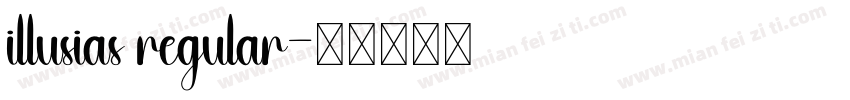 illusias regular字体转换